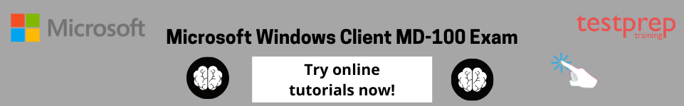 How to pass the Microsoft Windows Client MD-100 Exam?