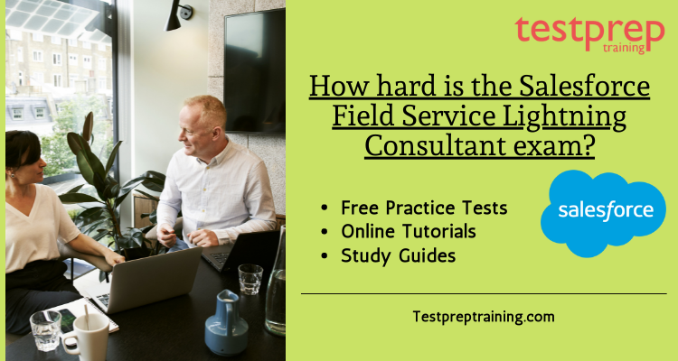 Complete Guide to Salesforce Field Service (FSL)