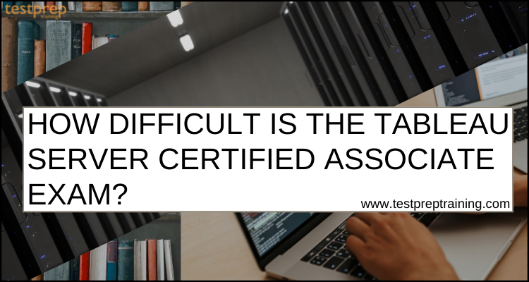 tableau server associate exam