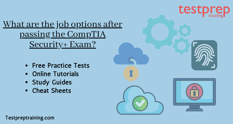 What are the job options after passing the CompTIA Security+ Exam?