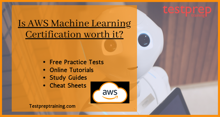 Is AWS Machine Learning Certification worth it?