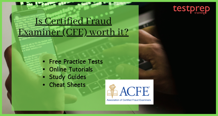 Is Certified Fraud Examiner (CFE) worth it?
