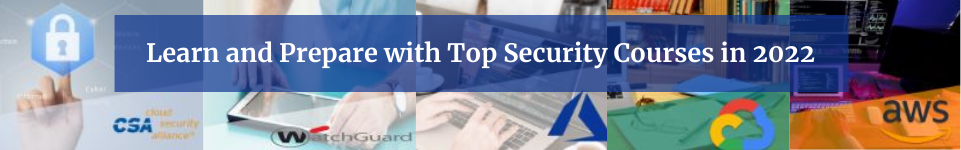 Top Security Courses 2022
