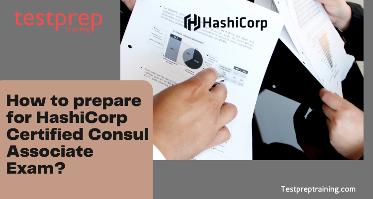 How to prepare for HashiCorp Certified Consul Associate Exam?