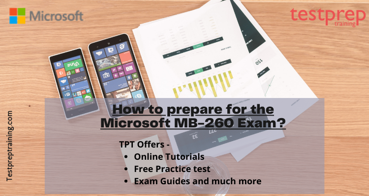 How to prepare for the Microsoft MB-260 Exam?