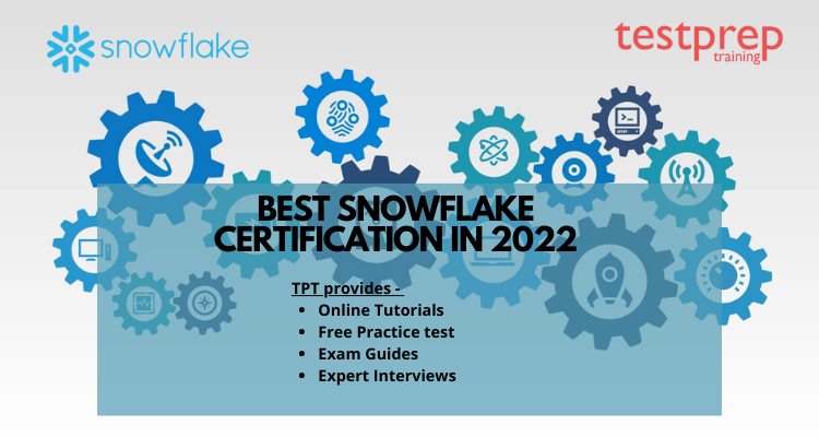 Which Snowflake certification is best in 2022?