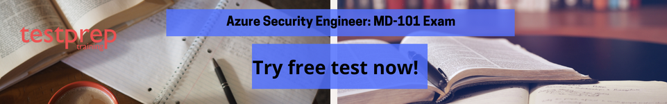 Tips and Tricks to pass the Azure Security Engineer: MD-101 Exam