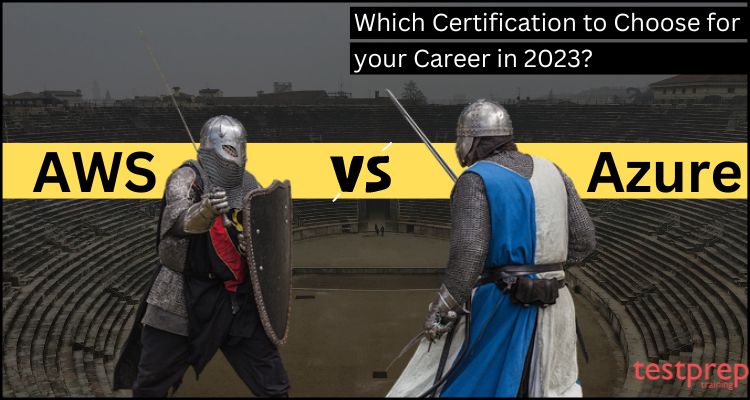 Azure vs AWS Which Certification to Choose for your Career in 2023