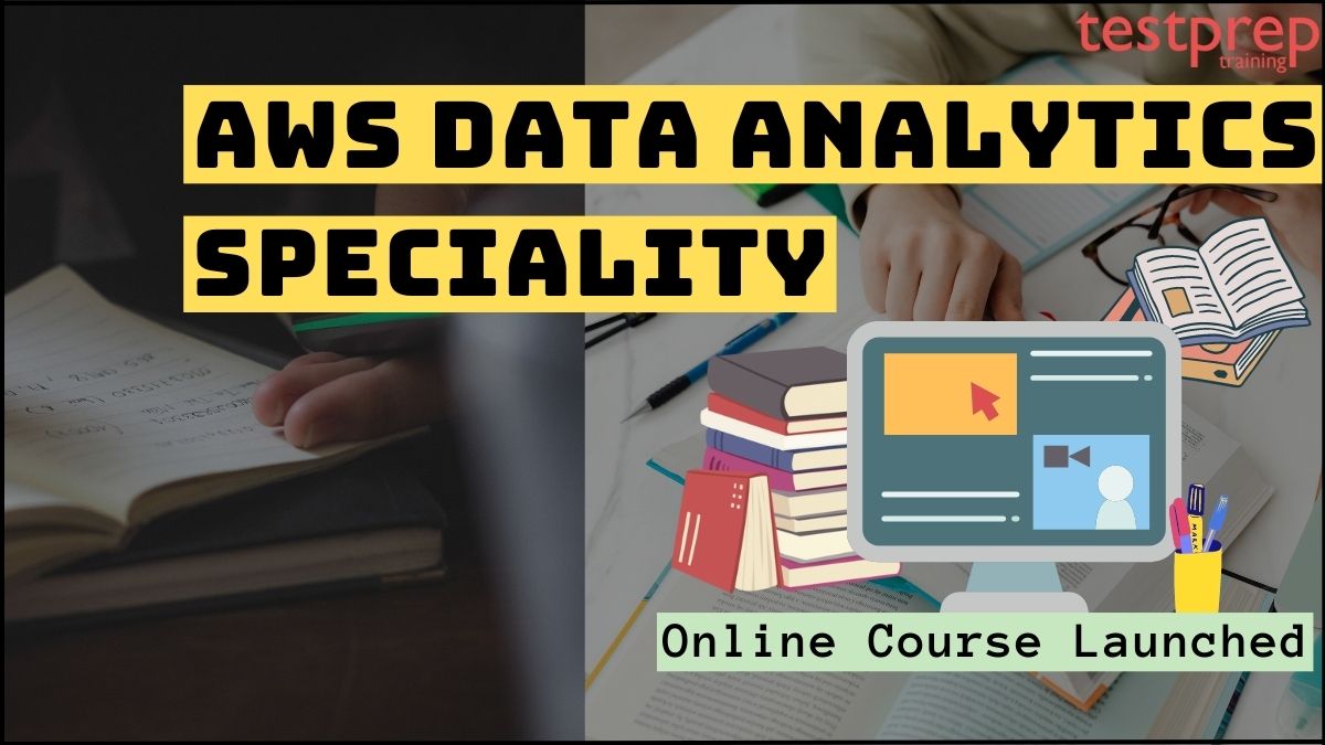 AWS Data Analytics Speciality Online Course Launched