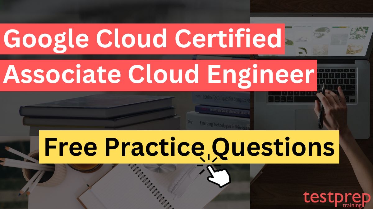 Google Cloud Certified Associate Cloud Engineer Free Questions