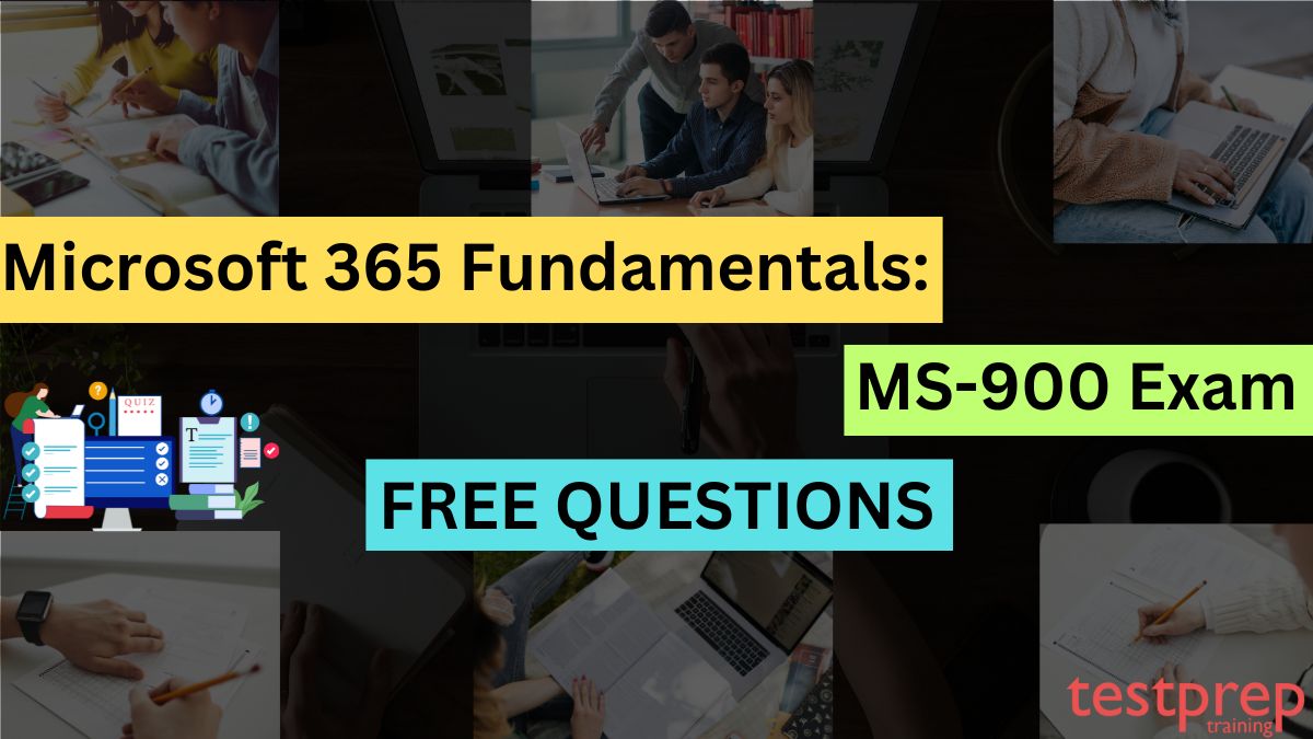 Microsoft 365 Fundamentals (MS-900) Free Questions