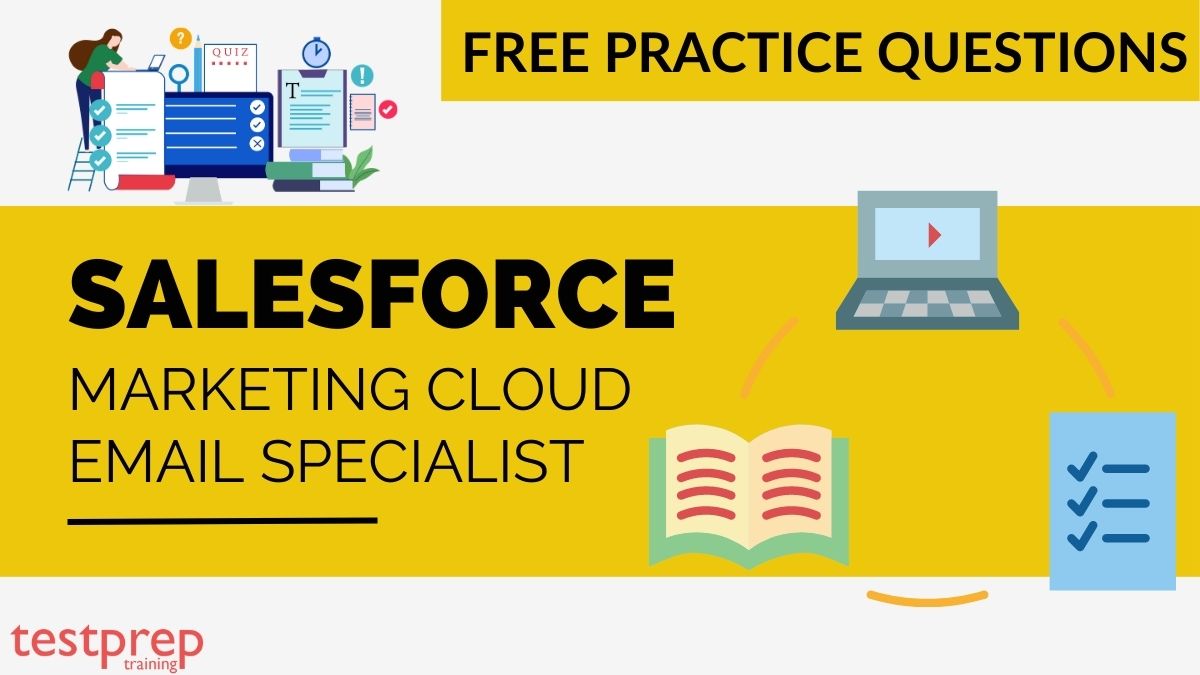 Salesforce Marketing Cloud Email Specialist Free Questions