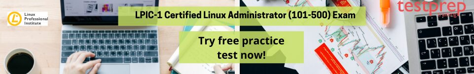 LPIC-1 Certified Linux Administrator (101-500) Free Questions