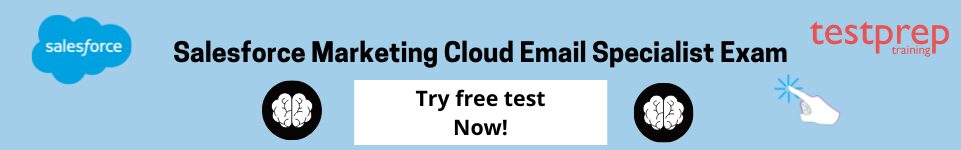 Salesforce Marketing Cloud Email Specialist Free Questions