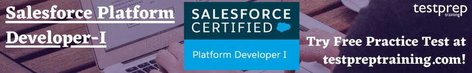 Salesforce Platform Developer-I Free Questions