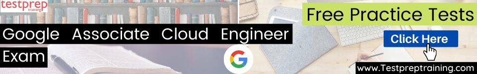 google cloud certified cloud engineer free questions