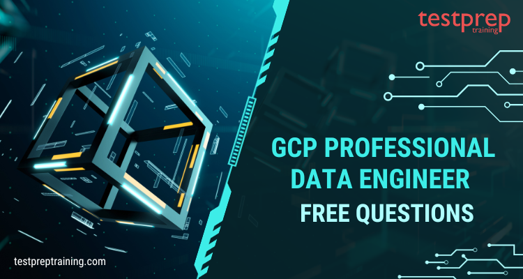 GCP Professional Data Engineer Free Questions