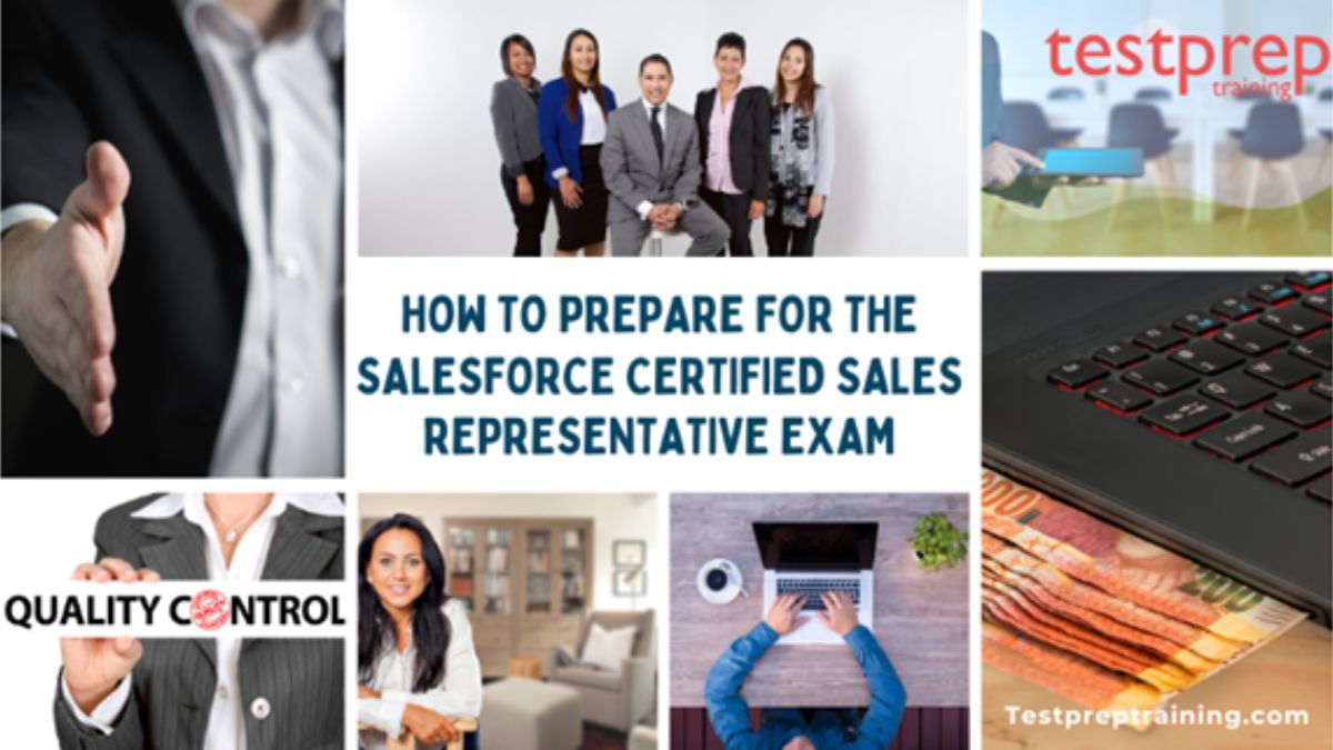 How to prepare for the Salesforce Certified Sales Representative Exam?