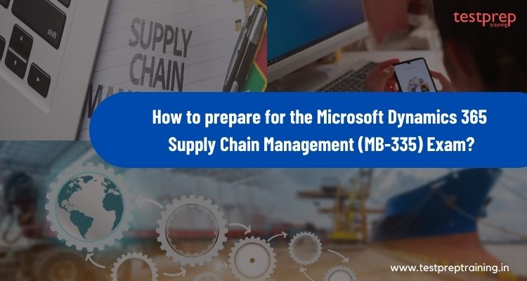 How to prepare for the Microsoft MB-335 Exam