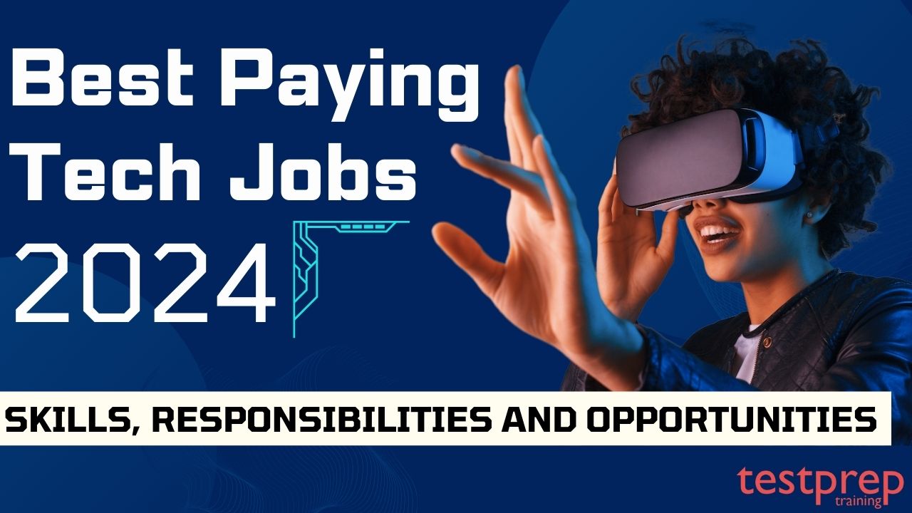 What are the best-paying tech jobs to have in 2024 Skills, Responsibilities and Opportunities