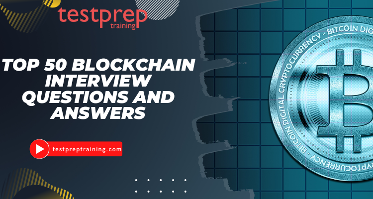 Top Blockchain Interview Questions and Answers