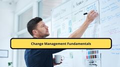 Change Management Fundamentals