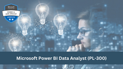Microsoft Power BI Data Analyst (PL-300) 