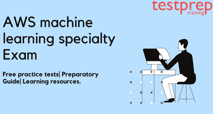 AWS Machine Learning Specialty (MLS-C01)