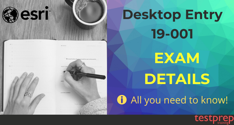 ArcGIS Desktop Entry EADE 19-001 Exam details