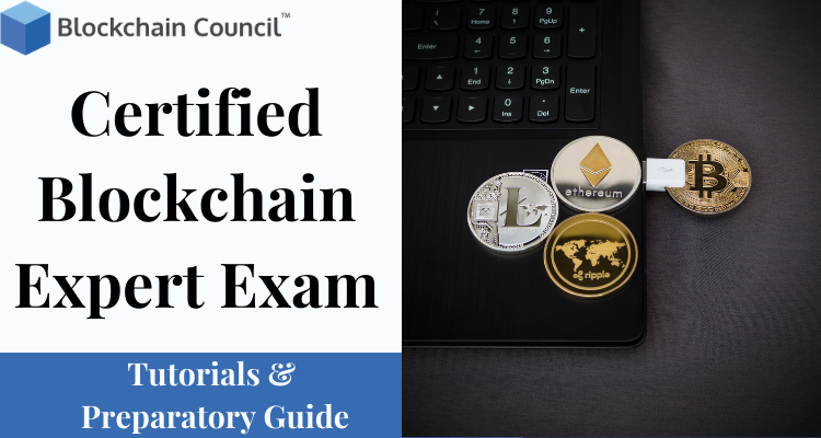 Certified Blockchain Expert Exam Guide