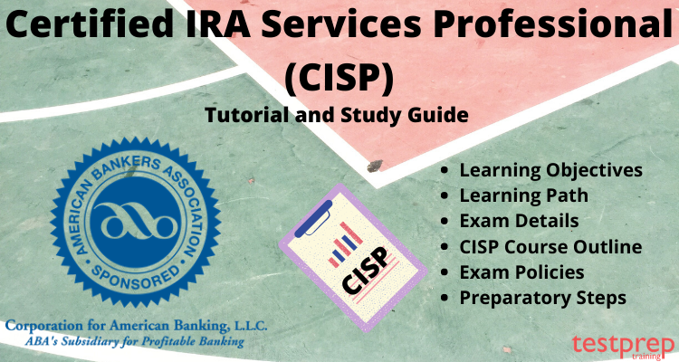 Certified IRA Services Professional (CISP) Online Tutorial