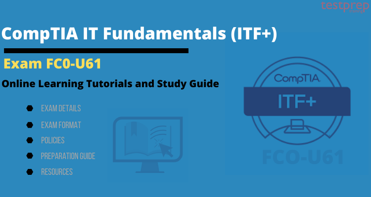 Senaat Prijs bloeden CompTIA IT Fundamentals (ITF+) (FC0-U61) - Testprep Training Tutorials