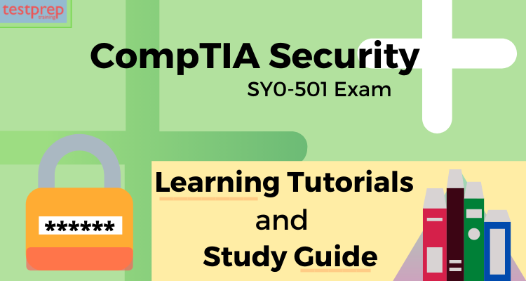 CompTIA Security+ (SY0-501) tutorials
