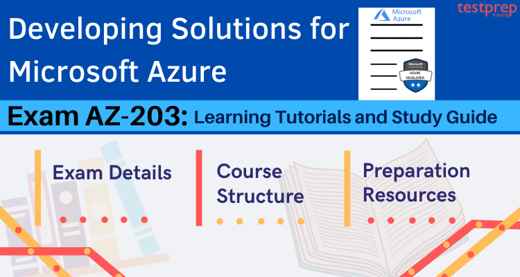 Developing Solutions for Microsoft Azure (AZ-203) tutorials