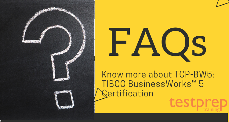 TCP-BW5 Certification - FAQs