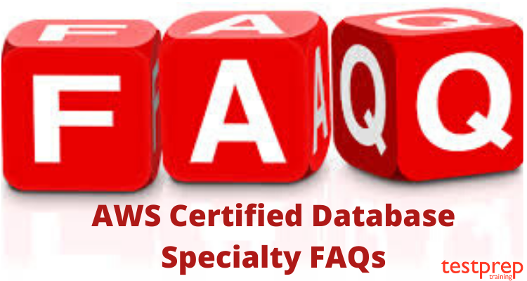 AWS Certified Database Specialty FAQ