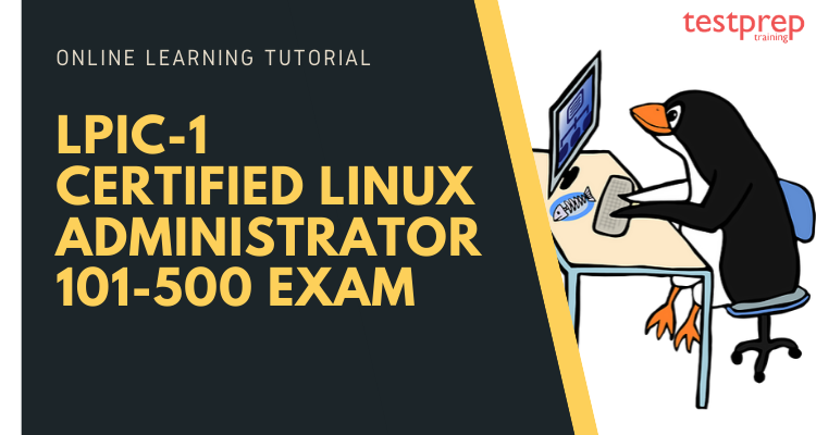 LPIC-1 Certified Linux Administrator 101-500 Exam