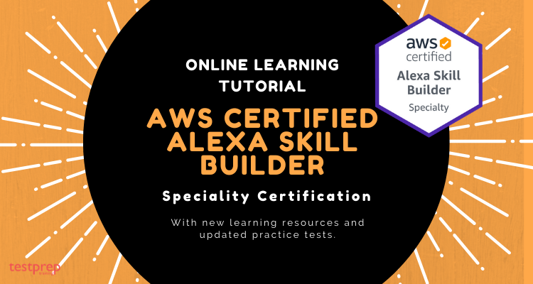 AWS Alexa Skill Builder-Speciality Certification
