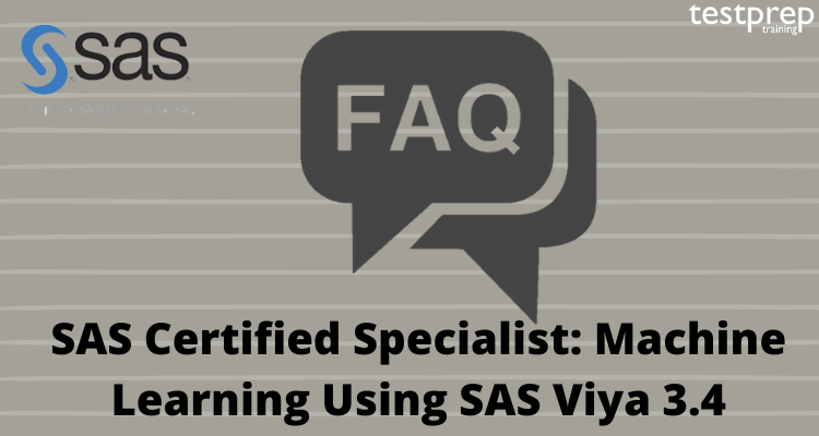 SAS Certified Specialist: Machine Learning Using SAS Viya 3.4