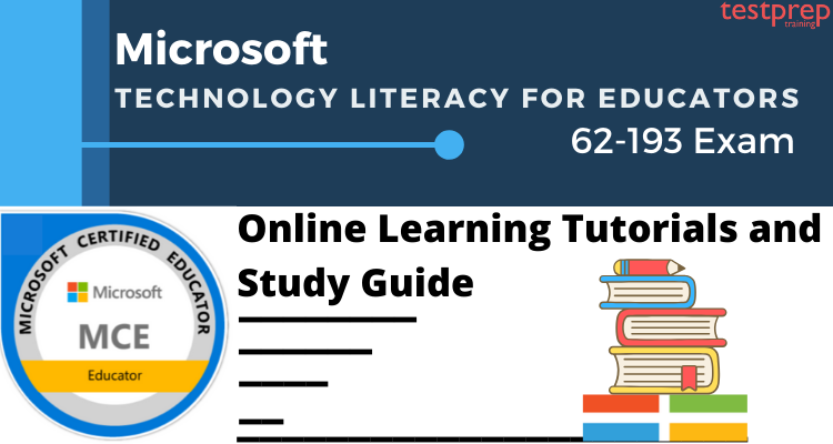 Technology Literacy for Educators (62-193) tutorials