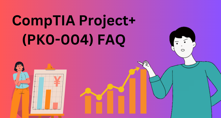 CompTIA Project+ (PK0-004)