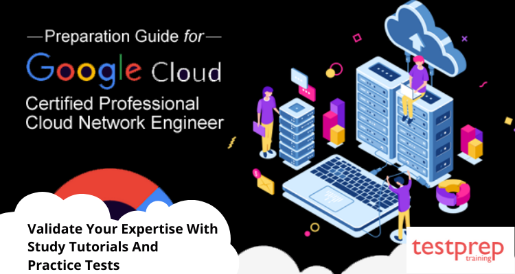 Google Professional Cloud Network Engineer Online Tutorial