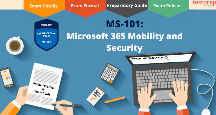 MS-101: Microsoft 365 Mobility and Security Learning Resources