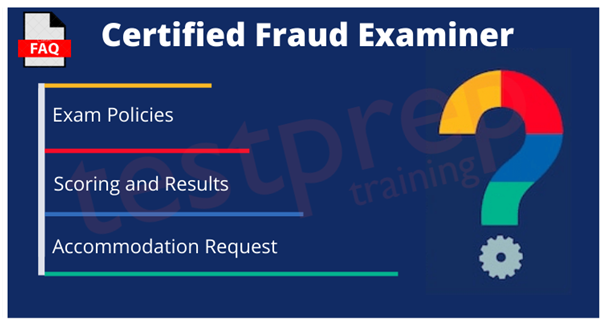 Certified Fraud Examiner (CFE) Exam FAQs