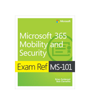 Microsoft 365 Mobility and Security MS-101