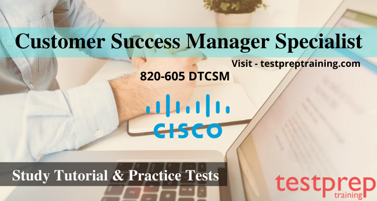 Cisco 820-605 CSM Online Tutorials
