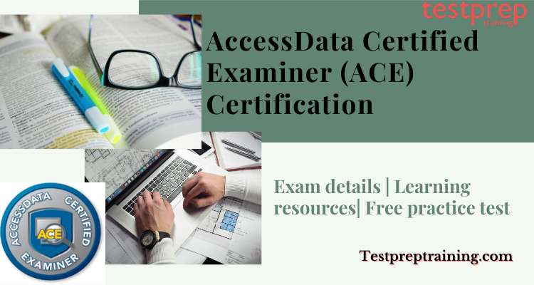 AccessData Certified Examiner (ACE) Online Tutorial