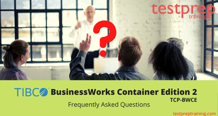 TIBCO BusinessWorks Container Edition 2.x FAQ