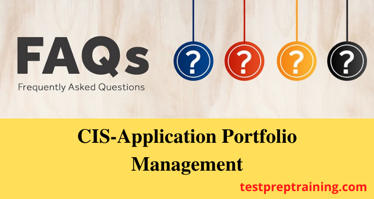 CIS-Application Portfolio Management FAQ
