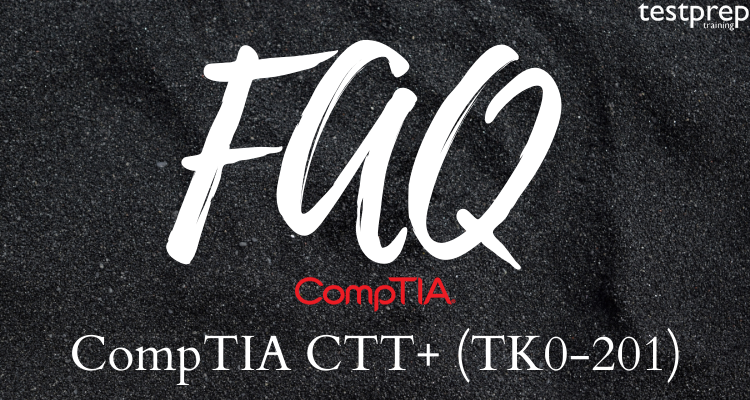 CompTIA CTT+ (TK0-201)